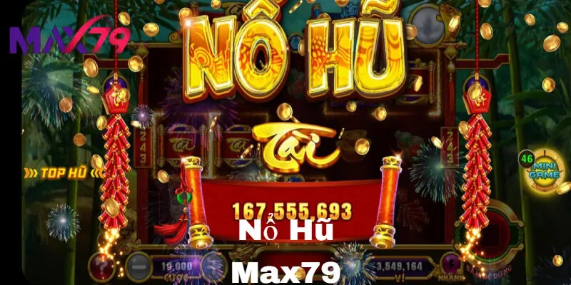 Không khí sôi động tại chuyên mục Nổ Hũ Max79